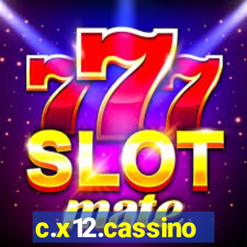 c.x12.cassino