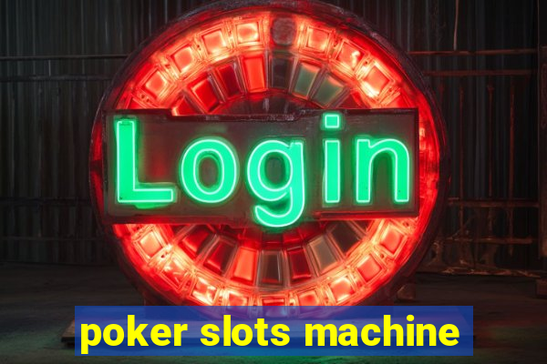 poker slots machine