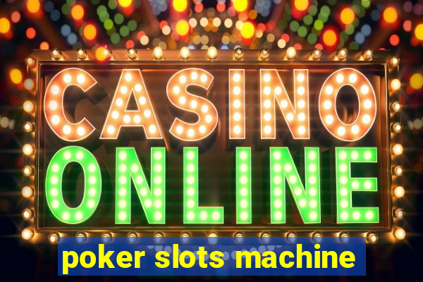 poker slots machine