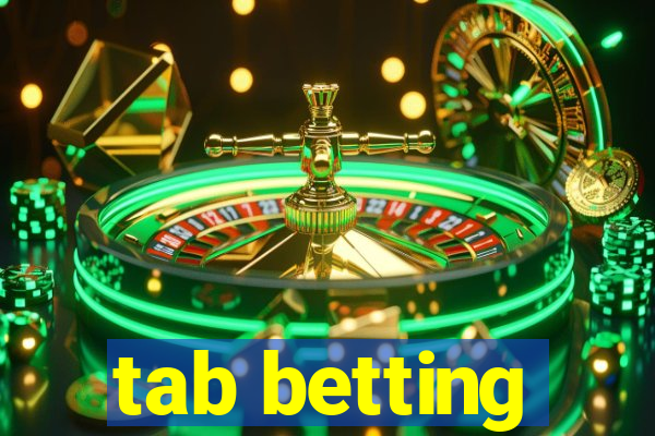 tab betting