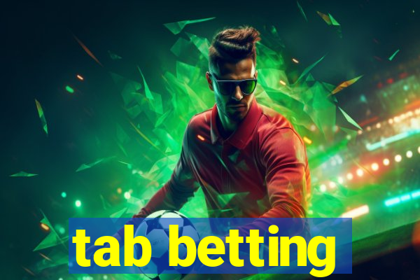 tab betting