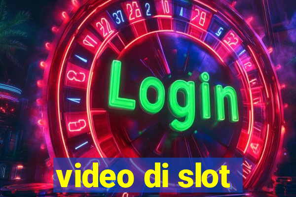 video di slot