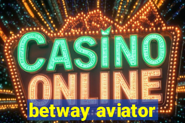 betway aviator