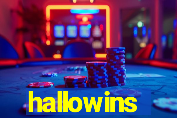 hallowins