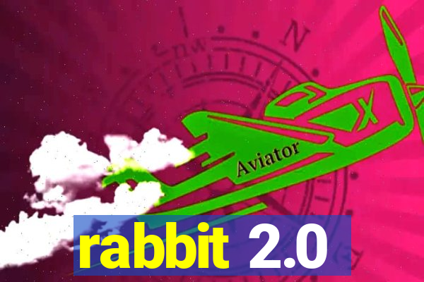 rabbit 2.0