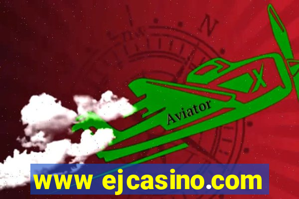 www ejcasino.com