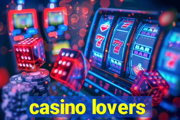 casino lovers