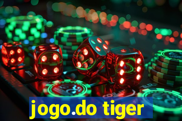 jogo.do tiger