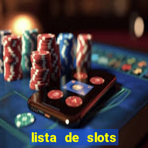 lista de slots interessantes sem rodadas grátis brasil