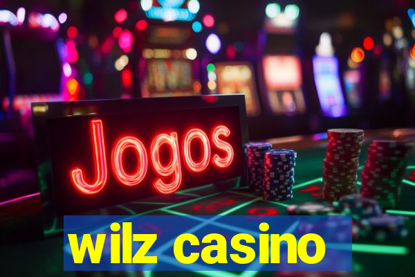 wilz casino