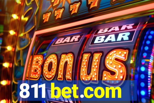 811 bet.com