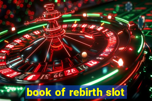 book of rebirth slot