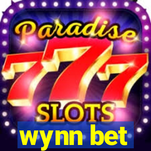 wynn bet