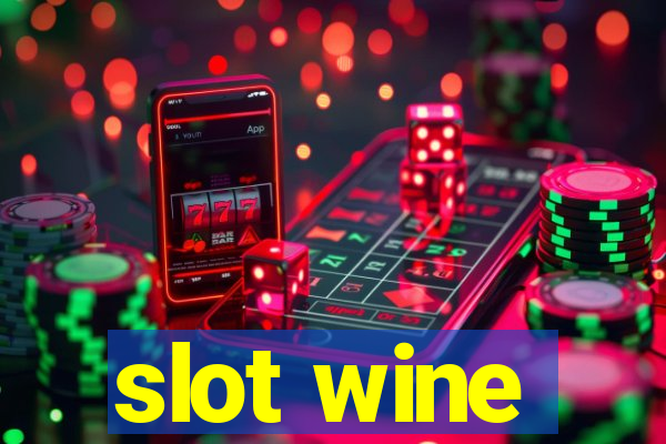 slot wine