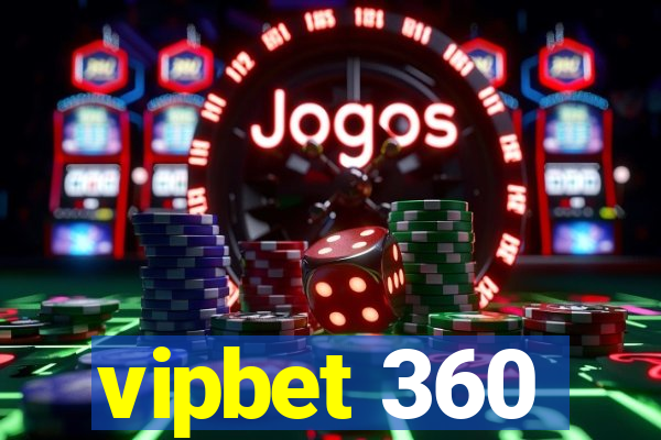 vipbet 360