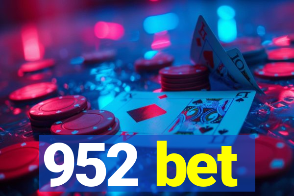 952 bet