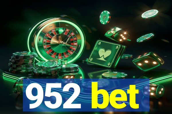 952 bet