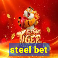 steel bet