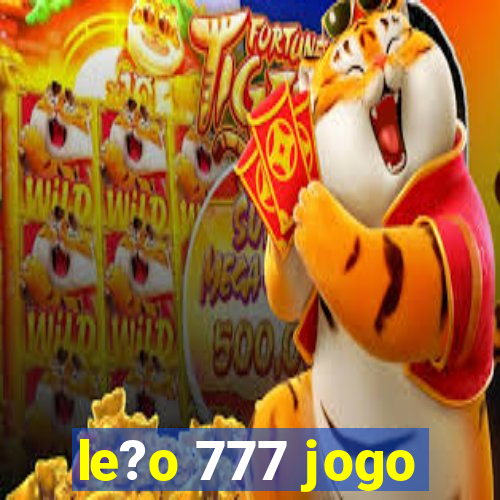 le?o 777 jogo