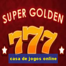 casa de jogos online