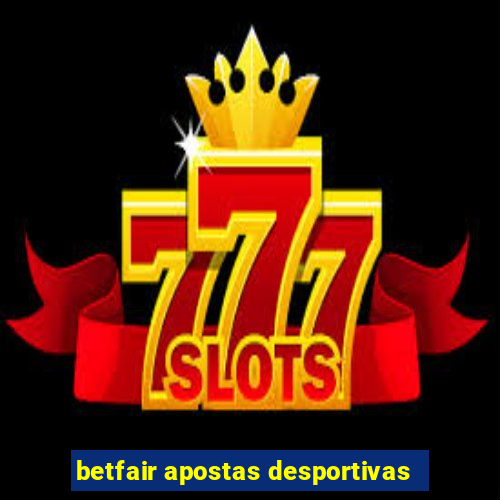 betfair apostas desportivas