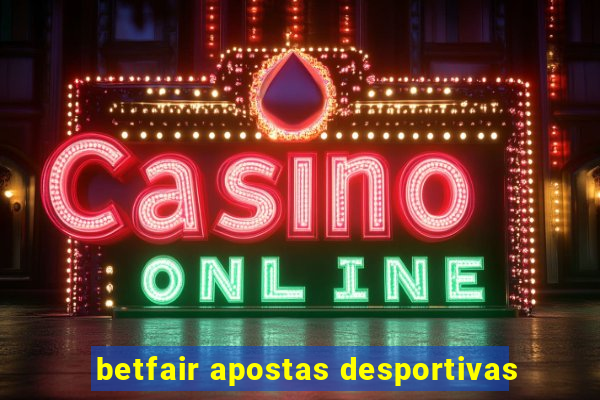 betfair apostas desportivas