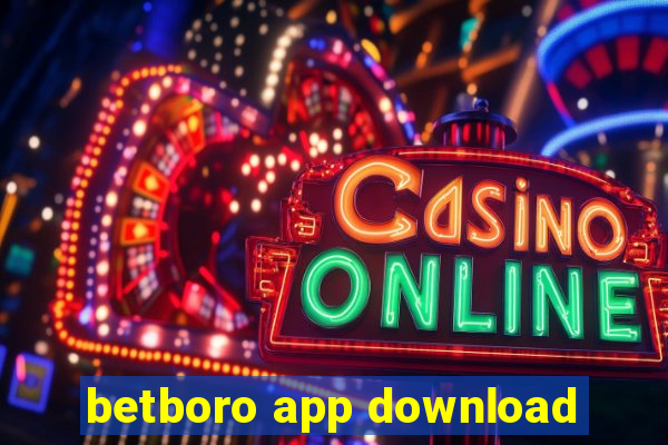 betboro app download