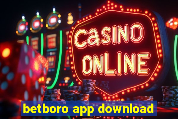 betboro app download