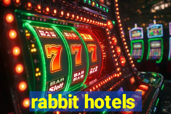 rabbit hotels