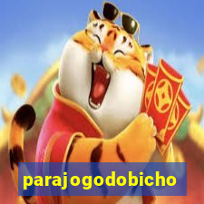 parajogodobicho