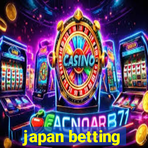 japan betting