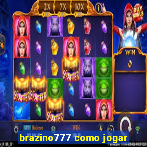 brazino777 como jogar