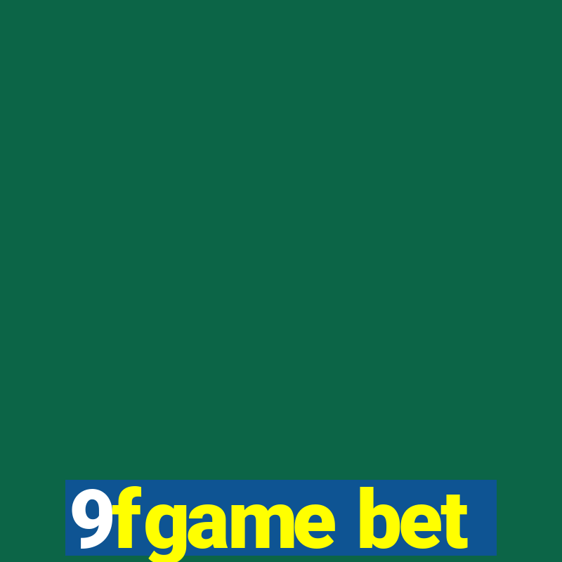 9fgame bet