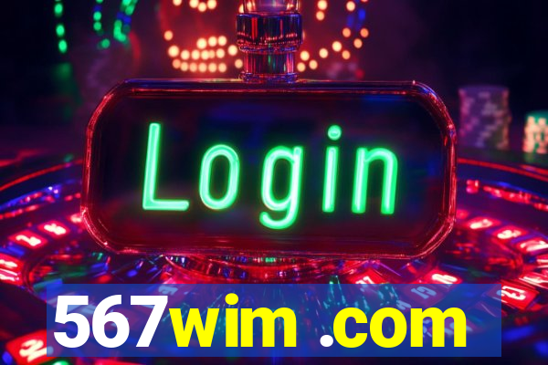 567wim .com