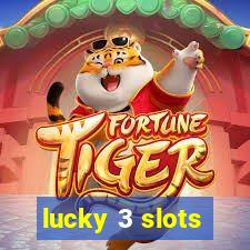 lucky 3 slots