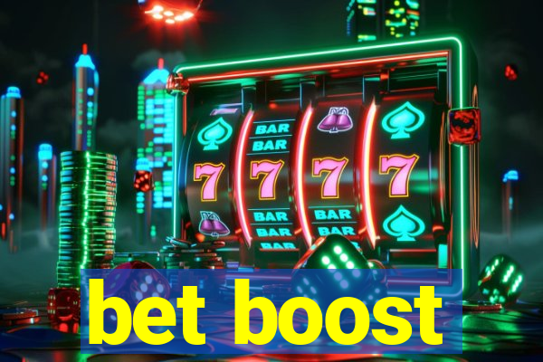 bet boost