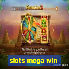 slots mega win