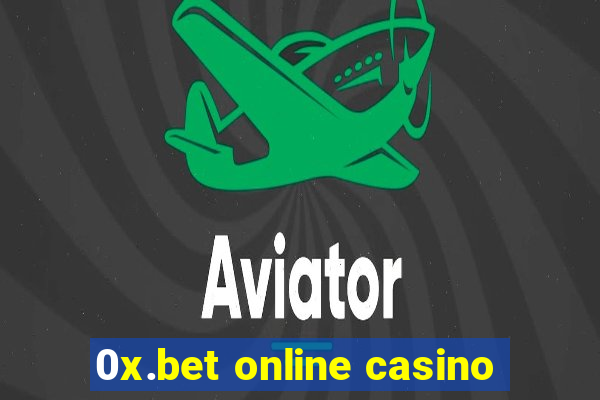 0x.bet online casino