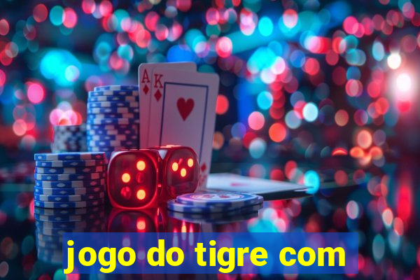 jogo do tigre com