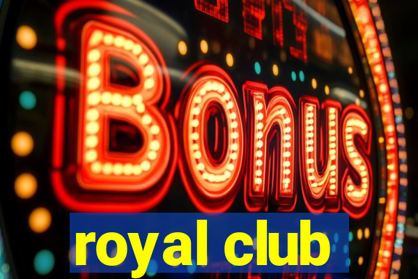 royal club