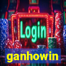 ganhowin