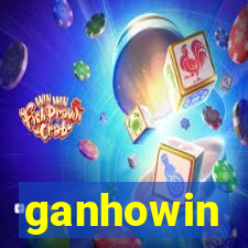 ganhowin