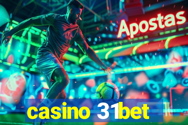 casino 31bet