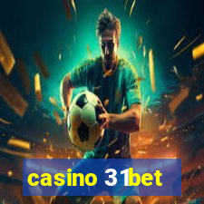 casino 31bet