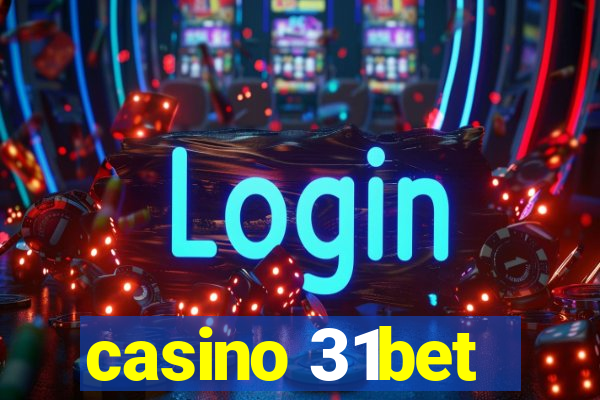 casino 31bet