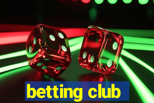 betting club