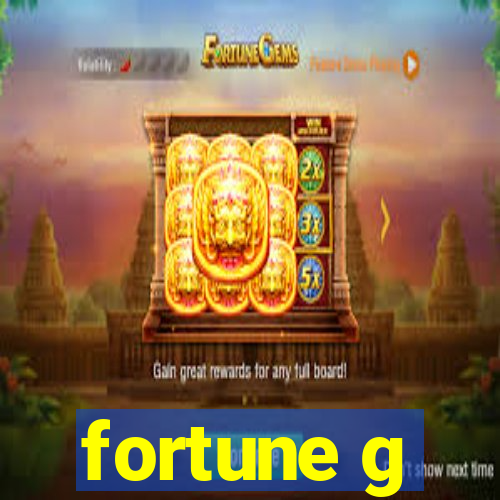 fortune g