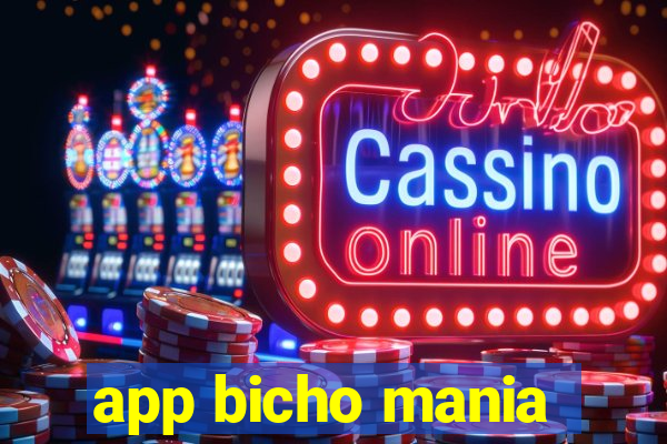 app bicho mania