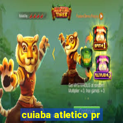 cuiaba atletico pr