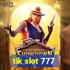 tik slot 777